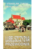 Lubelszczyzna Przewodnik