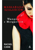 Wampiry z morganville Maskarada szaleńców