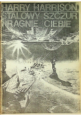 Stalowy szczur pragnie ciebie