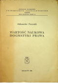 Wartość naukowa dogmatyki prawa