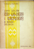 Zarys dziejów Rusi Halickiej i Karpackiej