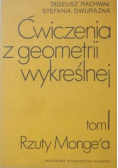 Ćwiczenia z geometrii wykreślnej + Album Tom I