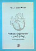 Wybrane zagadnienia z patofizjologii
