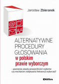 Alternatywne procedury głosowania w polskim prawie wyborczym