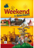 Weekend z dzieckiem