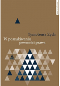 W poszukiwaniu pewności prawa