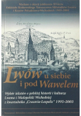 Lwów u siebie i pod Wawelem