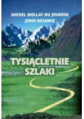 Tysiącletnie szlaki