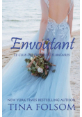 Envoûtant (Le Club des éternels célibataires - Tome 3)