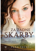 Za żadne skarby