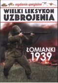 Wielki leksykon uzbrojenia Tom 3 Łomianki 1939