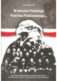 W imieniu Polskiego Państwa Podziemnego