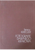 Fotografia dawnego Krakowa