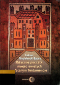 Mityczne początki miejsc świętych w Starym Testamencie