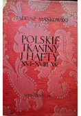 Polskie Tkaniny i hafty XVI XVIII w