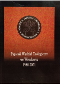 Papieski Wydział Teologiczny we Wrocławiu 1968-2001
