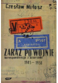 Zaraz po wojnie korespondencja z pisarzami 1945 - 1950