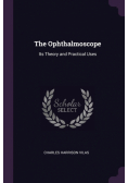 The Ophthalmoscope