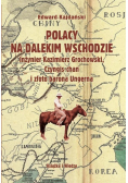Polacy na Dalekim Wschodzie
