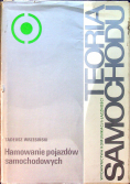 Teoria Samochodu Hamowanie pojazdów samochodowych