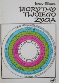 Biorytm Twojego życia