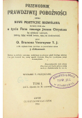 Przewodnik prawdziwej pobożności Tom I 1930 r.