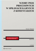 Wzory pism procesowych w sprawach karnych z komentarzem