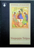Śpiewnik Liturgiczny Niepojęta Trójco