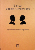 Śladami wielkiego dziedzictwa