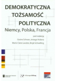 Demokratyczna tożsamość polityczna Niemcy Polska Francja