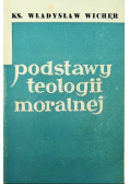 Podstawy teologii moralnej