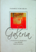 Galeria O wybranych malarzach i malarstwie współczesnym plus dedykacja Nowosielskiego
