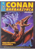 Conan Barbarzyńca Tom 10 Szkarłatna Cytadela