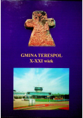 Gmina Terespol X - XXI wiek