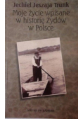 Moje życie wpisane w historię Żydów w Polsce