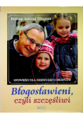 Błogosławieni czyli szczęśliwi