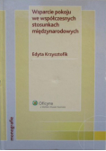 Wsparcie pokoju we współczesnych stosunkach międzynarodowych