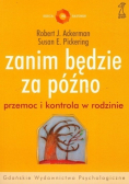 Zanim będzie za późno Przemoc i kontakt w rodzinie