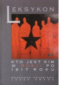 Leksykon Kto jest kim w Rosji po 1917 roku