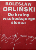 Do krainy wschodzącego słońca