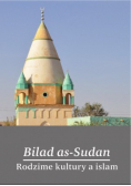 Bilad as Sudan Rodzime kultury a islam