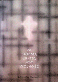 Za siódmą bramą jest wolność