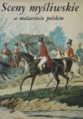 Sceny myśliwskie w malarstwie polskim