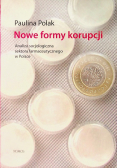 Nowe formy korupcji. Analiza socjologiczna sektora farmaceutycznego w Polsce