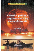Chińska polityka zagraniczna i jej uwarunkowania