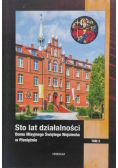 Sto lat działalności Domu Misyjnego Św. Wojciecha w Pieniężnie Tom 2