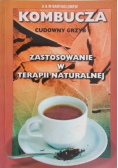 Kombucza cudowny grzyb Zastosowania w terapii naturalnej