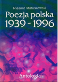 Poezja Polska 1939 - 1996