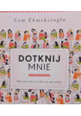 Dotknij mnie