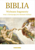 Biblia Wybrane fragmenty wraz z nawiązującymi  tekstami kultury